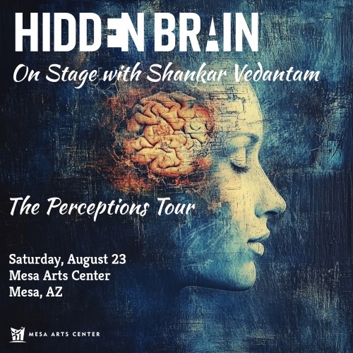 Hidden Brain “Perceptions” Tour with Shankar Vedantam